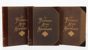 "The Picturesque Atlas of Australasia", 1886, volumes I, II, III, all half morocco with gilt lettering on spine and cover, edited by the Honourable Andrew Garran L.L.D. M.L.C.