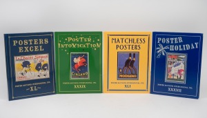 POSTER COLLECTING: "Poster Holiday," "Poster Intoxication," "Poster Excel," and "Matchless Posters," 2003-2006 deluxe hardcover editions of Poster Auctions International catalogues, in as new condition. An invaluable source for the collector and dealer. (