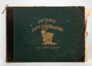 JOHN LEECH (PUNCH): "Pictures of Life & Character By John Leech - From The Collection of Mr Punch - First Series", c. 1860s oblong folio, later edition published by Bradbury, Agnew & Co (London), 96pp., half morocco binding.