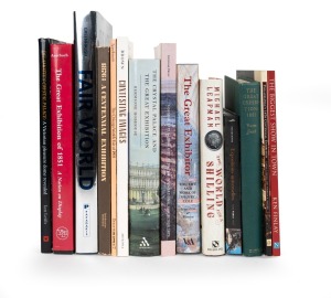 WORLD EXHIBITIONS AND EXPOSITIONS: A shelf of books including "The World for a Shilling" by Leapman, "Delamotte's Crystal Palace" by Leith, "The Great Exhibition of 1851" by Auerbach, "Fair World" by Greenhalgh, "1876 A Centennial Exhibition" by Post, "Ex