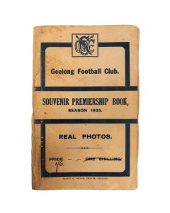 GEELONG 1925: "Geelong Football Club SOUVENIR PREMIERSHIP BOOK, SEASON 1925 - REAL PHOTOS", published by Ernest G. Deller, Geelong. A small booklet containing eleven postcard-sized photographs of the large crowd on the day, the players, the game itself, the celebrations, etc., plus the team listing. The back cover records "FINAL SCORES - GEELONG 10-19 79 Pts., COLLINGWOOD 9-15 69Pts."