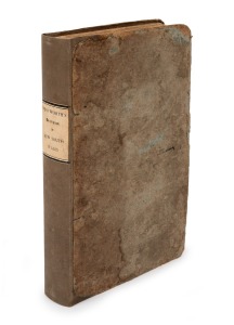 William Charles WENTWORTH "A Statistical, Historical, and Political Description of The Colony of New South Wales, and Its Dependent Settlements in Van Diemen's Land:....", [London : G. and W.B. Whittaker, 1819] 1st edition. octavo, (with half-title and t