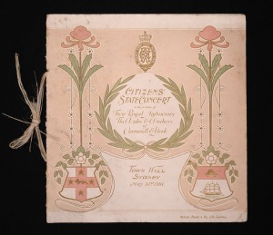 The souvenir programme from the "CITIZENS' STATE CONCERT in the presence of Their Royal Highnesses The Duke & Duchess of Cornwall & York", Town Hall, Sydney, May 31st, 1901, with colour lithographic cover by William Brooks & Co., Sydney.