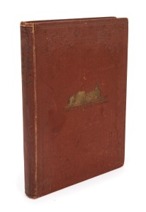 ERNEST GILES, "Geographic Travels in CENTRAL AUSTRALIA From 1872 to 1874" with an introduction by Ferdinand Von Mueller, [Melbourne : McCarron, Bird & Co., 1875] 1st ed. 224pp, folding map; brown cloth binding with gilt decoration and titles; some pencil 