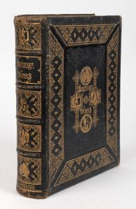 "The Complete Works of Shakespeare..." [McGready, Thomson and Niven, n.d. but 1876], 2 volumes in one with numerous chromo-engravings; embossed black leather cover with ornate gilt decorations and titles. Heavy. 422pp + 441pp.