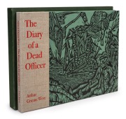 "The Diary of a Dead Officer - being the posthumous papers of Arthur Graeme West", first published 1919 by George Allen & Unwin, this edition published 2014 by The Old Stile Press, in original cloth slipcase, signed by artist John Abell, whose linocuts fe