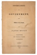 "Dissertations on Government, the Affairs of the Bank, and Paper Money" by United States Founding Father Thomas Paine (1736-1809); 54-page 1817 pamphlet reprint of the 1786 original; W.T. Sherwin, London.