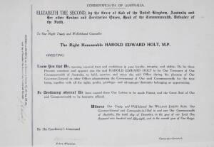 POLITICAL APPOINTMENT: The Right Honourable HAROLD EDWARD HOLT, M.P. to the position of Treasurer under Prime Minister Robert Menzies. Signed by Menzies & the Governor-General Sir William Joseph Slim, December 10th1958; blind embossed royal seal. 46 x 35c