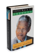 NELSON MANDELA: 1994 hardcover Little, Brown & Co. edition of "Long Walk to Freedom", signed to the title page with dedication to then Australian Minister for Foreign Affairs Alexander Downer, "To the Hon. Alexander Downer, Best wishes to an accomplished 