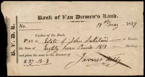 CONVICTS IN VAN DIEMEN'S LAND May 1829 cashier's cheque from the Bank of Van Diemen's Land, signed by James Kelly and made payable to the Estate of John Lakeland.