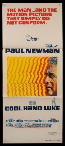 COOL HAND LUKE: Original 1967 Australian daybill poster (Robert Burton Pty. Ltd. Sydney), "Public Relations Committee/Students Representative Council/Royal Melbourne Institute of Technology" handstamp at lower right.