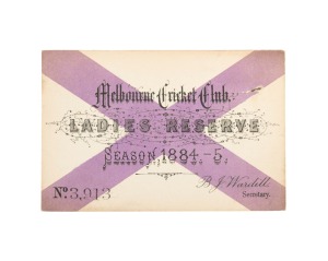 MELBOURNE CRICKET CLUB: 1884-85 Ladies Reserve season ticket number 3913, with facsimile signature of B.J. Wardill at lower right; holed once, probably to indicate attendance.