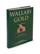 "WALLABY GOLD 100 Years Of Australian Test Rugby" signed by eight Australian test captains, hardcover with d/j. - 2