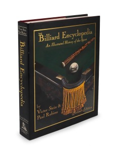 "The Billiard Encyclopedia - An Illustrated History of the Sport" by Victor Stein & Paul Rubino, hardcover second edition; Blue Book Publications, Minneapolis, 1996, 554pp., dust jacket present.