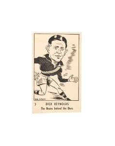 1949-50 Victorian Nut Supplies 'Caricatures of Australian Sportsmen by Bob Mirams' - "No.3 DICK REYNOLDS - The Brains behind the Dons". EF condition. Rare.