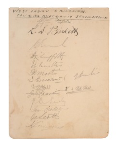 THE WEST INDIES CRICKETERS IN AUSTRALIA 1930-31: a large-format auctograph page featuring fifteen original autographs of the West Indies touring party which made the historic visit to Australia to play a five match Test Series: the signatures include Grant (Captain), Barrow, Birkett, Headley, Martin, Griffith and Constantine. The back of the sheet features the signatures of several Australian cricketers including Bardsley, Kippax, Oldfield, Oxenham and Hornibrook. A scarce record of this Series.