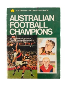 The Australian Golden Stamp Book of "Australian Football Champions" 1973, with the complete set of 48 stickers affixed in place. Interestingly, the players are drawn from the VFL (including Peter Hudson, Des Tuddenham, Peter Bedford and Kevin Sheedy), WAFL (incl. George Young, Ian Miller, Barry Cable), SANFL (incl. Paul Bagshaw, Malcolm Blight) and TFL (Rick Graham, Graeme Mackey). Extremely rare.