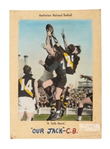 RICHMOND: A hand-coloured large format photograph depicting Jack Dyer rising through a pack of players to take a contested mark. Mounted on board, headed "Australian National Football" and titled "A Safe Mark" with "Our Jack - C.B." added below; circa 194