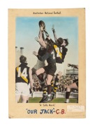 RICHMOND: A hand-coloured large format photograph depicting Jack Dyer rising through a pack of players to take a contested mark. Mounted on board, headed "Australian National Football" and titled "A Safe Mark" with "Our Jack - C.B." added below; circa 194