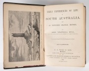 BULL, "Early Experiences of Life in South Australia, and an Extended Colonial History" [Adelaide, E.S. Wigg & Son, 1884 2nd ed.], 416pp., four plates; green cloth boards with kangaroo scene impressed to cover, gilt title to spine. - 2