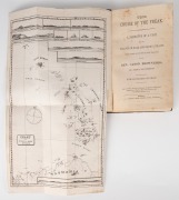 MARCUS BLAKE BROWNRIGG, "The Cruise of the Freak - A Narrative of a Visit to the Islands in Bass and Banks Straits, with some Account of the Islands" [Launceston, J.S.V. Turner, 1872], 86pp. with fold-out map and eight plates; brown cloth boards impressed - 2