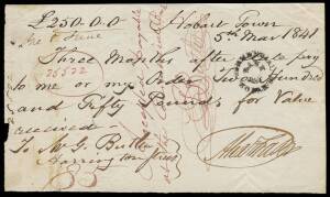 Colonial Period; Hobart Town, 5 Mar. 1841, cheque/sight note, 3 months after date pay to my order £250, signed  Alexander. Numbered "25522", to Mr G Butler, Harrington Street. Cross written in red "Accepted payable at the Commercial Bank, signed G. Butler