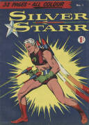 AUSTRALIAN COMIC: "Silver Starr" No.1 by Stan Pitt & Frank Ashley [Sydney, 1952]. Good condition. {Stanley Pitt was the first Australian comic book artist to have original work published by a major American comic book company}.
