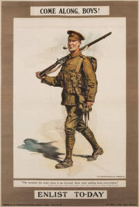 "COME ALONG, BOYS! ENLIST TO-DAY" recruiting poster, published by the Parliamentary Recruiting Committee, London. Poster No.22. Artwork by W.H.Caffyn, published by The Haycock-Cadle Co. London. Laid down on linen. Condition: A-. 75x50cm.