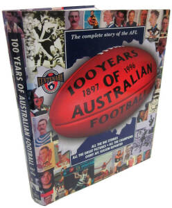 FOOTBALL BOOKS, noted "100 Years of Australian Football 1897-1996" [Melbourne, 1996] (with 4 signatures including Bobby Skilton); "The Clubs - The Complete History of Every Club in the VFL/AFL" [Melbourne, 1998]; "A Game of Our Own - The Origins of Austra