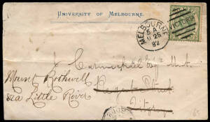 Aug.1882 usage of 1d Green on University of Melbourne cover to Fitzroy; redirected on arrival to LITTLE RIVER, with unframed oval "LITTLE RIVER" and octagonal "DOWN TRAIN VICTORIA" backstamps.
