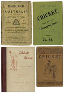 CRICKET BOOKS & LITERATURE, noted "England v Australia at the Wicket" by Brumfitt & Kirby [Yorkshire, 1887]; "The Manual of Cricket" by Ayres [London, 1895]; "Crickety Cricket" by Moffat [London, 1897]; "Cricket - The Art of Playing the Game" by Weigall [