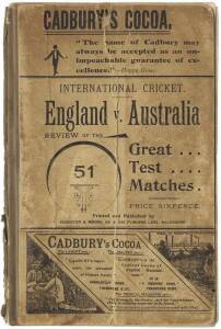 "International Cricket. England v Australia. Review of the Great Test Matches", compiled by R.H.Campbell [Melbourne, 1899]. Fair condition. Scarce.