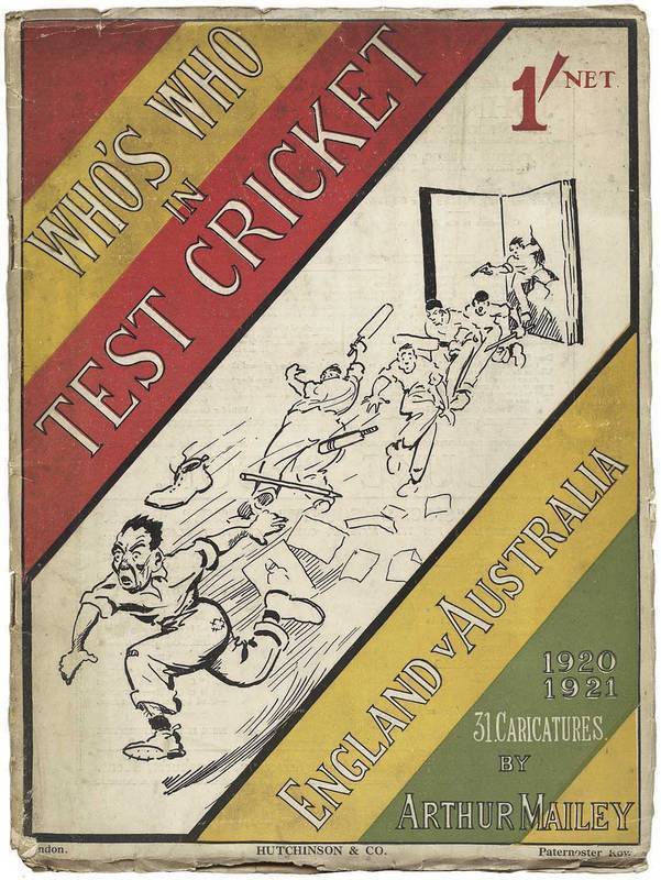 "Who's Who in Test Cricket, England v Australia, 1920-1921. 31 caricatures by arthur Mailey" [London, 1921]. Fair/Good condition. Scarce.