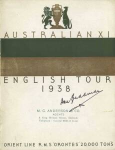 1938 AUSTRALIAN TOUR TO ENGLAND: Orient Line tour guide from R.M.S.'Orontes', "Australian XI, English Tour 1938", signed on front cover by Don Bradman.