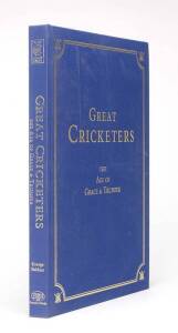 "Great Cricketers - The Age of Grace & Trumper" by George Beldam Jr & Cornelia Beldam [Cheshire, 2000], signed & numbered 332/548.