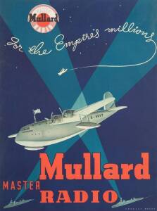 c1938 poster, "For the Empire's Millions, MULLARD MASTER RADIO", artwork by Charles Meere (1890-1961), signed in image lower right, printed by H&G Pty Ltd, size 100x75cm, linen-backed.
