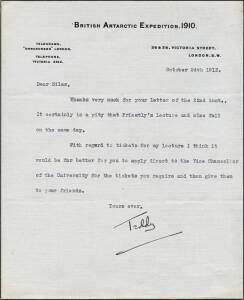 1913 (Oct.24) autographed letter from EDWARD EVANS (signing as "Teddy") to Silas Wright on "BRITISH ANTARCTIC EXPEDITION, 1910" letterhead. The letter regards tickets for a lecture Evans is shortly to deliver at Cambridge University, where, he regrets, "P