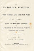 VICTORIA: "Victorian Statutes 1890" in 7 volumes; plus "Victoria - Acts of Parliament" c1900-05 in 6 volumes; plus 1969 report "Royal Melbourne Institute of Technology, Cost of Transfer to Alternative Site".