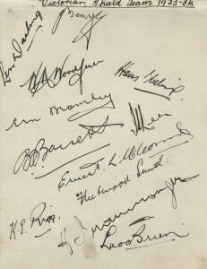 1933-34 Victorian Team, autograph page with 12 signatures including Bill Woodfull (captain), Leo O'Brien, Keith Rigg, Len Darling, Ben Barnett & Ern Bromley. Fine condition. Ex Hal Hooker's autograph book.