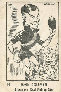 1949 Victorian Nut Supplies "Caricatures of Australian Sportsmen by Bob Mirams" - No.14 John Coleman (with blank back). Good condition. Rare.