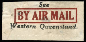 1924 (Frommer.11e4) QANTAS PROOF VIGNETTE, experimental printings in other colour: 'BY AIR MAIL / See Western Queensland' in black & red on white, imperforate single. RARE, one of two known. Ex Maurice Williams. Cat.$800.