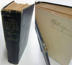 "The Fight For The Ashes in 1930" by P.F.Warner [London, 1930], signed inside by Bill Woodfull. Poor/Fair condition.