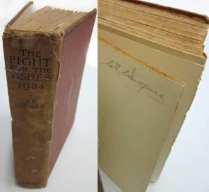 "The Fight For The Ashes in 1934" by J.B.Hobbs [London, 1934], signed inside by Bill Woodfull. Poor/Fair condition.