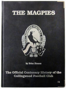 COLLINGWOOD: "The Magpies - The Official Centenary History of the Collingwood Football Club" by Hansen [Melbourne, 1982], limited edition No.54.