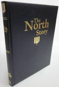 NORTH MELBOURNE: "The North Story - Special Centenary Premiership Edition" by Dowling [Sydney, 1997], deluxe limited edition 85/250 in slip-case, with 22 signatures including Glenn Archer, Wayne Carey & Anthony Stevens.