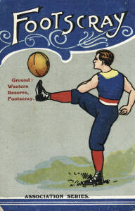 FOOTSCRAY: c1905 Valentines "League Series" postcard, very colourful & attractive. G/VG.