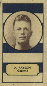 1932 Clark-Ellis "VFL Footballers" [1/108] - A.Rayson (Geelong). Good condition. Rarity 8.