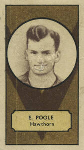 1932 Clark-Ellis "VFL Footballers" [1/108] - E.Poole (Hawthorn). Good condition. Rarity 8.