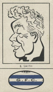 1954 Fyna Foods "Victorian Footballer Caricatures" [1/24] with club colours at base, No.5 B.Smith (Geelong). G/VG. Rarity 8.