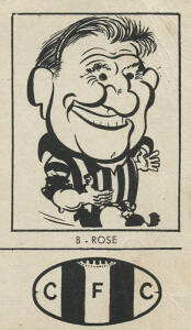 1954 Fyna Foods "Victorian Footballer Caricatures" [1/24] with club colours at base, No.18 B.Rose (Collingwood). G/VG. Rarity 8.